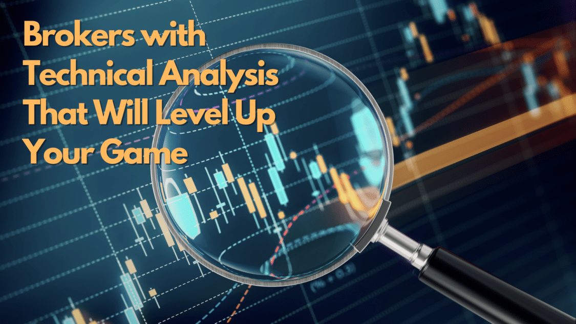 Brokers with Technical Analysis