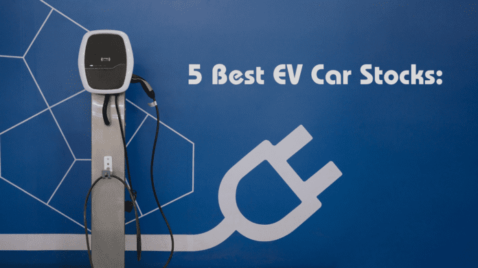 what are the 5 best ev stocks to buy